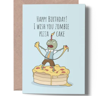 Funny Pizza Birthday Card