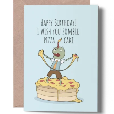 Funny Pizza Birthday Card