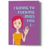 Rude Miss You Card for Him