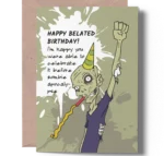 belated zombie birthday card