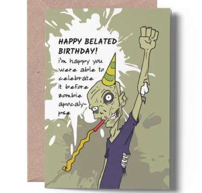 Belated Birthday Card joygreets belated zombie birthday card