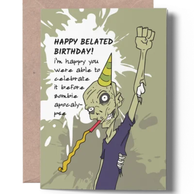 belated zombie birthday card