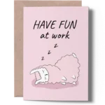 Sarcastic New Job Card