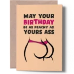 Funny Cheeky Birthday Card