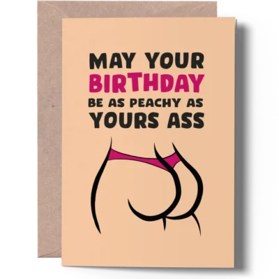 Funny Cheeky Birthday Card Funny Cheeky Birthday Card