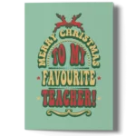 Christmas Card for Favorite Teacher